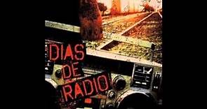 Días de Radio- Días de Radio [[Full Album]]