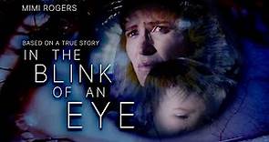 In the Blink of an Eye (1996) | Full Movie | Jeffrey Dean Morgan | Denise Richards | Mimi Rogers