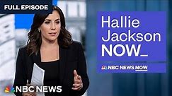 Hallie Jackson NOW - Jan. 8 | NBC News NOW