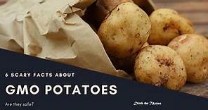 6 Scary Facts Everyone Should Know About GMO Potatoes - Ditch The Toxins