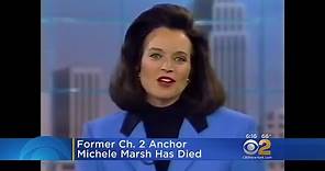 Former CBS2 Anchor Michele Marsh Dies