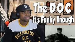FIRST TIME HEARING- The D.O.C - It's Funky Enough REACTION