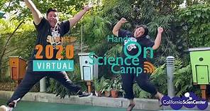 Virtual Hands-On Science Camp | California Science Center