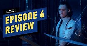 Loki: Episode 6 Review