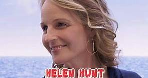 Biography of Helen Hunt