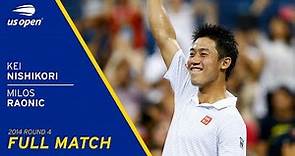 Kei Nishikori vs Milos Raonic Full Match | 2014 US Open Round 4