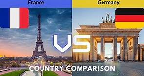 France VS Germany - Country Comparison