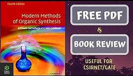 📚Book Review & Free PDF of Modern method of organic synthesis by William Carruthers.🔥