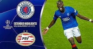 Rangers vs. PSV: Extended Highlights | UCL Qualifiers - Play-offs | CBS Sports Golazo