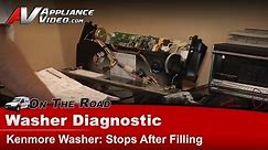 Kenmore Washer Diagnostic - Stops After Filling - 110829945