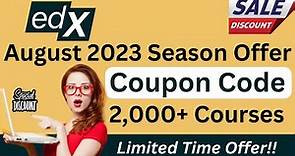 edX Coupon Code 2023 | edX Discount for 2000+ Online Courses [August 2023]