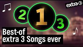 Die beliebtesten extra 3 Songs aller Zeiten | extra 3 | NDR