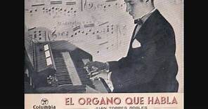 Juan Torres y su Órgano Melódico - Estrellita