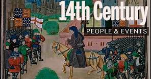 14th Century People & Events