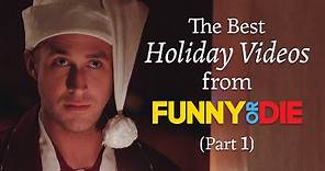 Funny Or Die’s Best Holiday Sketches - Part 1