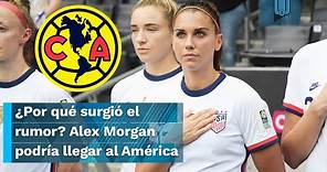 ¿Alex Morgan podría ser nueva jugadora del América Femenil? Esto es lo que sabemos