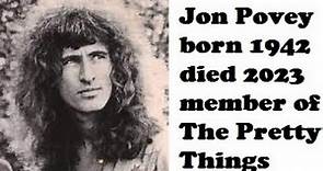 RIP Jon Povey of The Pretty Things: born 1942 died 2023 - all his lead vocals chronological