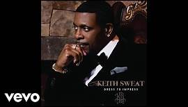 Keith Sweat - Tonight (Audio) ft. Silk