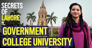 Secrets of Lahore | Government College University