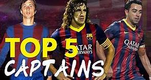 TOP 5 | BEST FC BARCELONA CAPTAINS | Who's your favourite? | TOPS