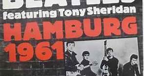 The Beatles Featuring Tony Sheridan - Hamburg 1961