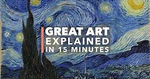 Vincent Van Gogh's The Starry Night: Great Art Explained
