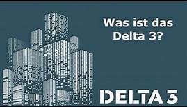 Was ist das Delta 3?