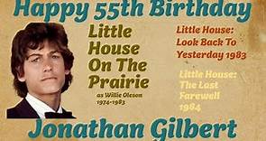 Happy 55th Birthday to actor Jonathan Gilbert of Little House on the Prairie fame!