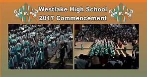 Westlake High School Class of 2017 Commencement