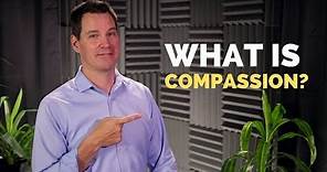 What is Compassion?