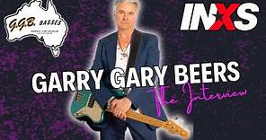 Garry Gary Beers - INXS and Beyond