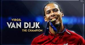 Virgil Van Dijk 2019 ▬ The Champion ● Tackles, Defensive Skills & Goals | HD