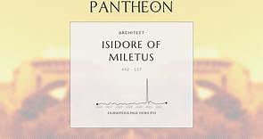Isidore of Miletus Biography - Byzantine Greek architect