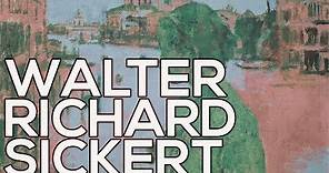 Walter Richard Sickert: A collection of 246 paintings (HD)