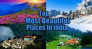 Top 10 Most Beautiful Places In India || Best Places To Visit In India ||