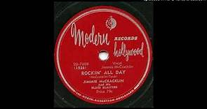 Jimmy McCracklin - Rockin' All Day (aka Reelin' & Rockin') (1950)