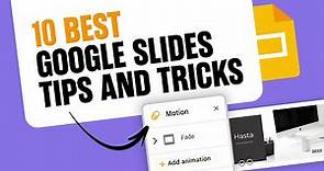 10 Best Google Slides Tips and Tricks