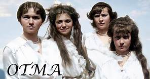 OTMA | The Romanov Grand Duchesses | Documentary