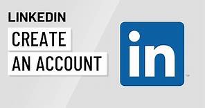 Creating a LinkedIn Account