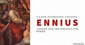 Ennius | Chapter 1 | 2000 years of Latin Prose
