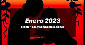 Enero 2023 - Efemérides y Conmemoraciones