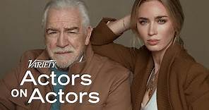 Brian Cox & Emily Blunt | Actors on Actors