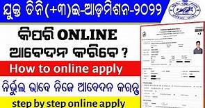 Odisha +3 Admission 2022 Online Apply !! How to apply Odisha(+Plus 3) Three Application form-2022