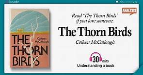 The Thorn Birds | Analysis | Colleen McCullough