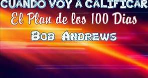 EL PLAN DE LOS 100 DIAS - BOB ANDREWS