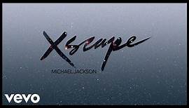 Michael Jackson - Xscape (Official Audio)