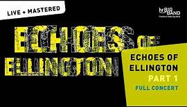 Duke Ellington: Echoes of Ellington Part I | Frankfurt Radio Big Band | Full concert | Jazz
