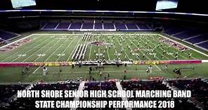 TEXAS MARCHING BAND STATE CHAMPIONSHIPS (2018) NORTH SHORE SENIOR HIGH