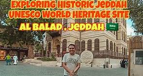 EXPLORING HISTORIC DISTRICT OF JEDDAH,SAUDI ARABIA A UNESCO HERITAGE SITE | BUHAY OFW SAUDI