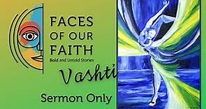 Queen Vashti - Sermon Only